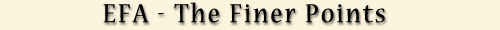 Finer Points of EFA